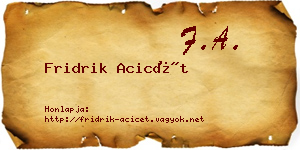 Fridrik Acicét névjegykártya